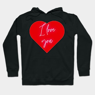 Valentines I love you Hoodie